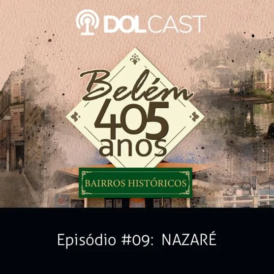 Imagem ilustrativa da notícia Bairro de Nazaré: Conheça mais sobre a história do bairro e suas curiosidades na série especial "Belém 405 anos - Bairros Históricos".