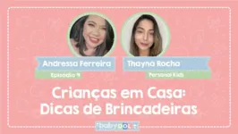 No BABY DOL dessa semana, a professora de educação física e personal kids, Thayná Rocha, que traz um montão de brincadeiras divertidas para fazer com os filhos em casa.